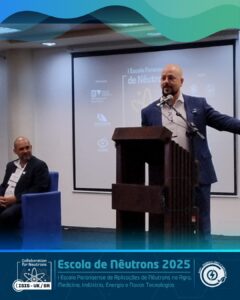Hoje demos largada na 1ª Escola Paranaense de Aplicações de Nêutrons no Agro, Medicina, Indústri (1)